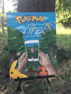 Pokemon is life