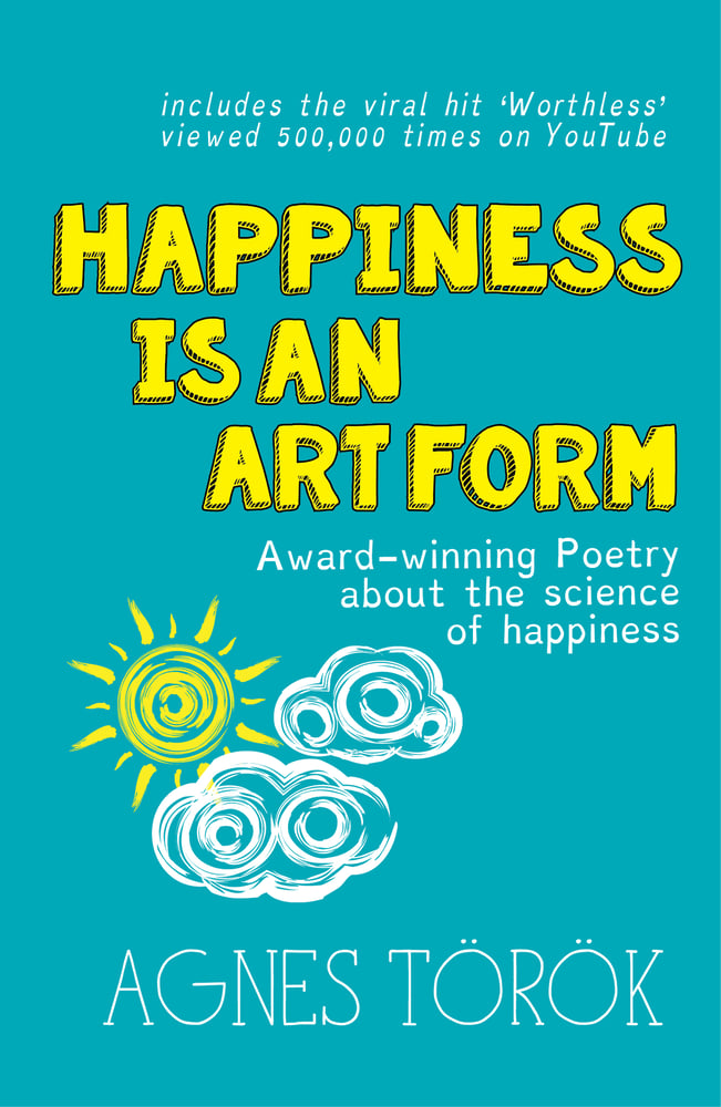 Image of Happiness is an Art Form by Agnes Török