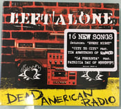 Image of Left Alone "Dead American Radio" CD