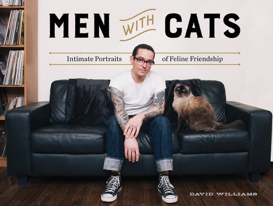 Image of Men With Cats - Intimate Portraits of Feline Friendship - SIGNED
