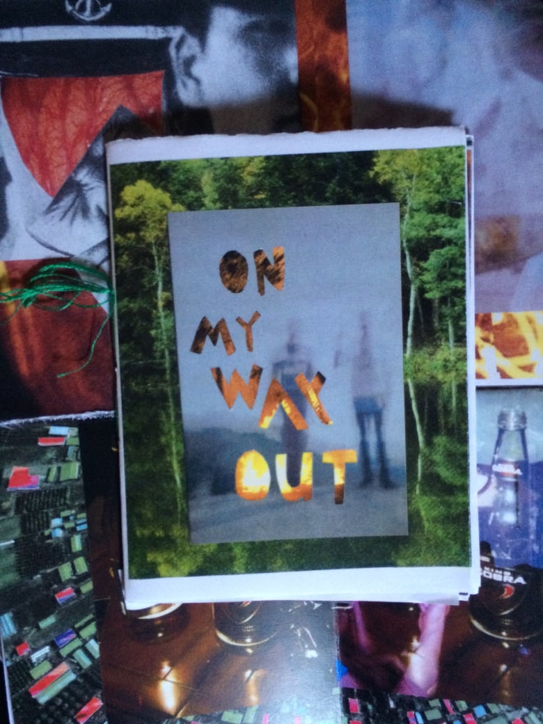 Image of On My Way Out Zine