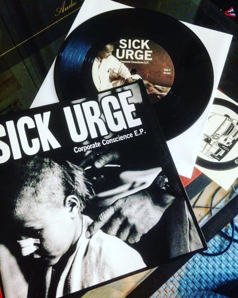 Image of SICK URGE - Corporate Conscience 7" EP