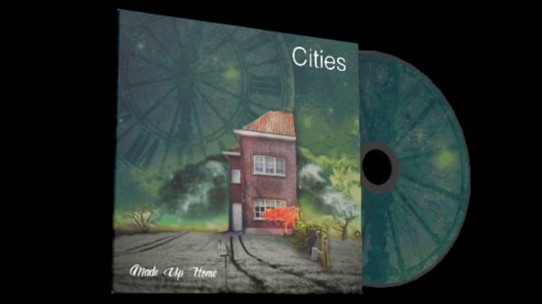 Image of Cities - Made Up Home (EP)
