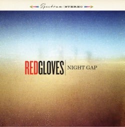 Image of Red Gloves "Night Gap" (Lp)