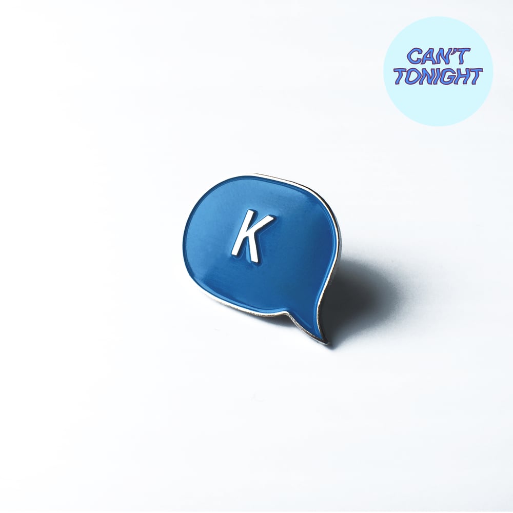 Image of "K" iMessage Bubble Pin