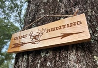 Image 4 of Gone Hunting Wood Sign