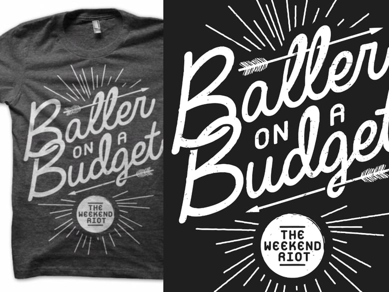 Image of "Baller on a Budget" T-Shirt