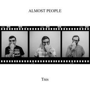 Image of ALR:029.5 Almost People - Tres EP (digitial)