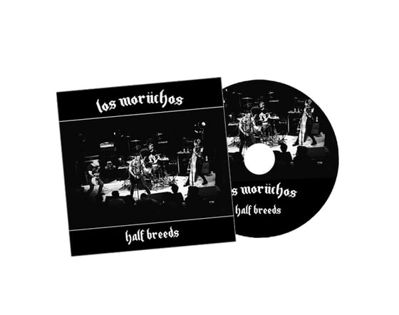 Image of Los Morüchos- Half Breeds Digital Download & FREE CD Voucher