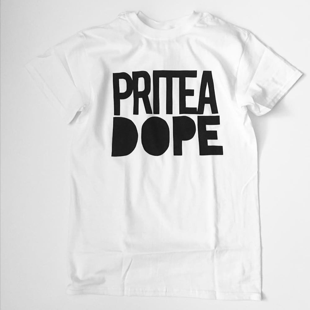 Image of PRITEA DOPE - WHITE - T-SHIRT w/BLACK LETTERING