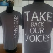 Image of 'Take Back Our Voices' White on Gray Shirt