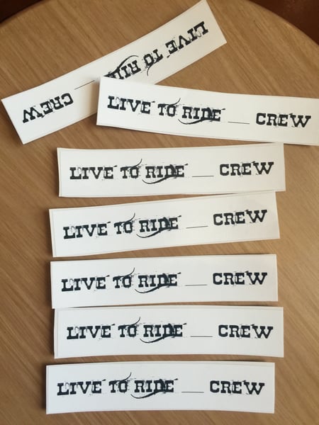 Image of livetoride_crew new stickers