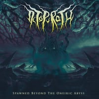 OCTOPURATH - Spawned Beyond The Oneiric Abyss CD EP