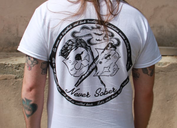 Image of T-shirt "Never Sober" White