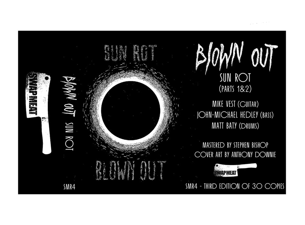 BLOWN OUT 'Sun Rot' Cassette & MP3 (2016 Reissue)
