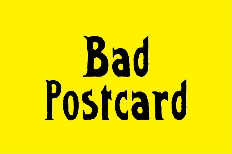 Image of Bad Postcard font