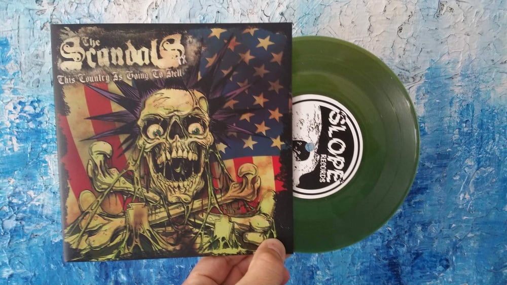 The Scandals TX - This Country Is Going To Hell 7" EP