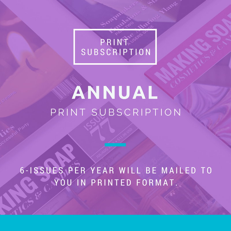 Making Soap Cosmetics & Candles Magazine Annual Print Subscription