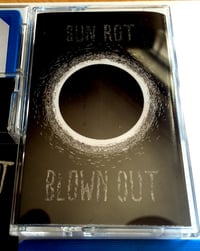 Image 4 of BLOWN OUT 'Sun Rot' Cassette & MP3 (2016 Reissue)