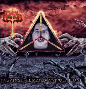 Image of MENTAL APRAXIA - AGAINST HUMAN MANIPULATION CD / T-Shirt
