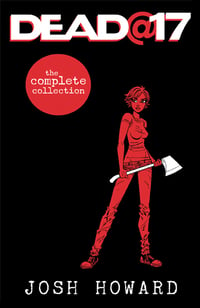 DEAD@17: THE COMPLETE COLLECTION - Scratch & Dent