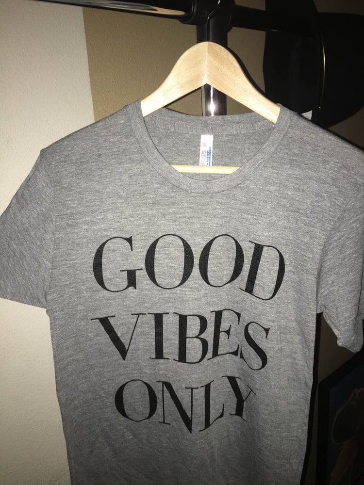 Image of 'GOOD VIBES ONLY' Short Sleeved T-Shirt (Athletic Gray)