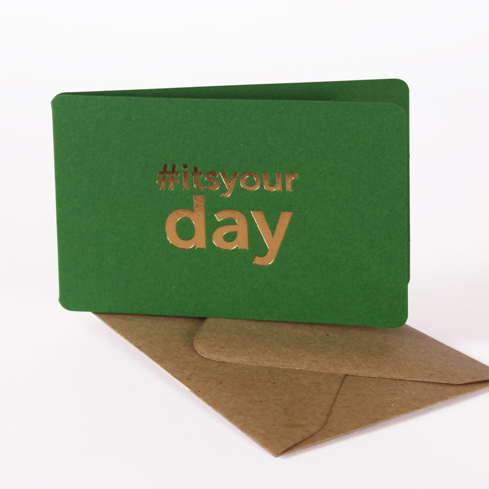 Image of MINI-CARTE IT'S YOUR DAY vert