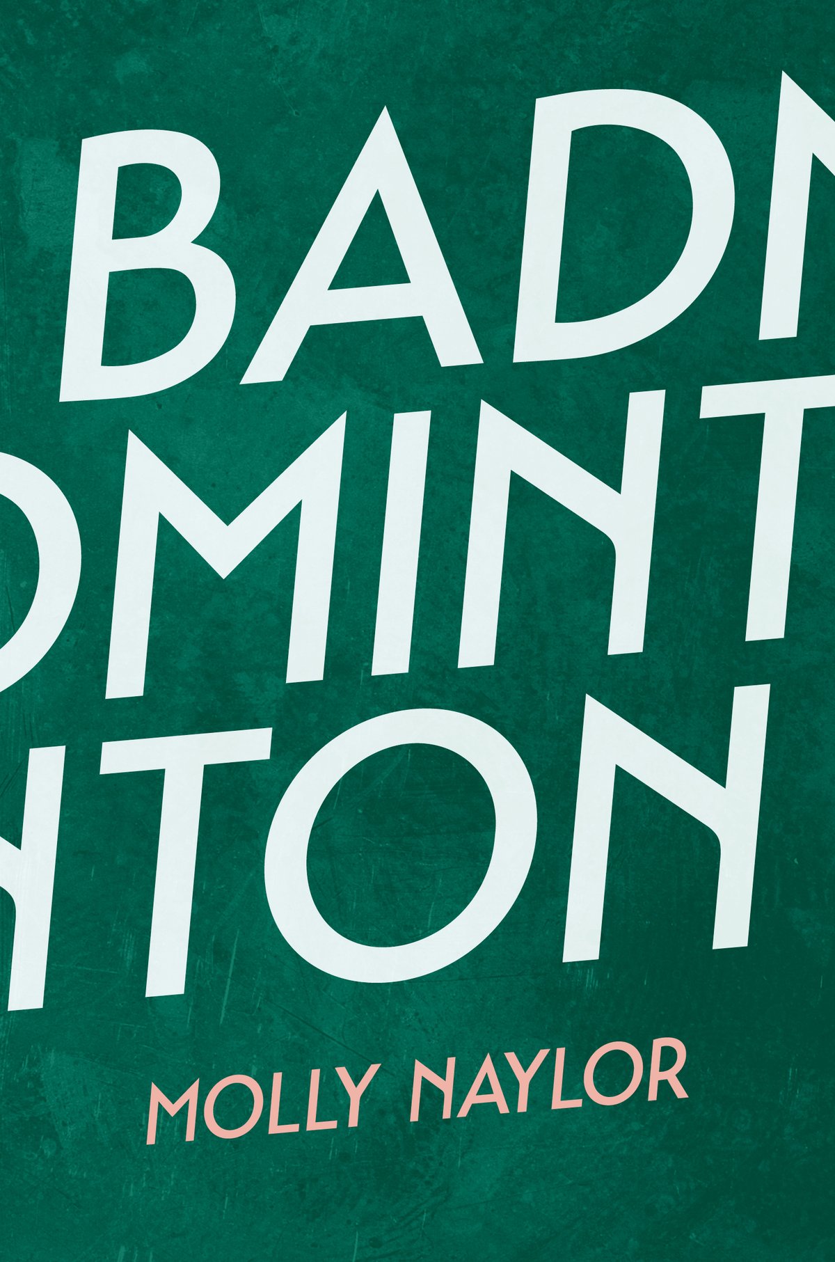 Image of Badminton by Molly Naylor