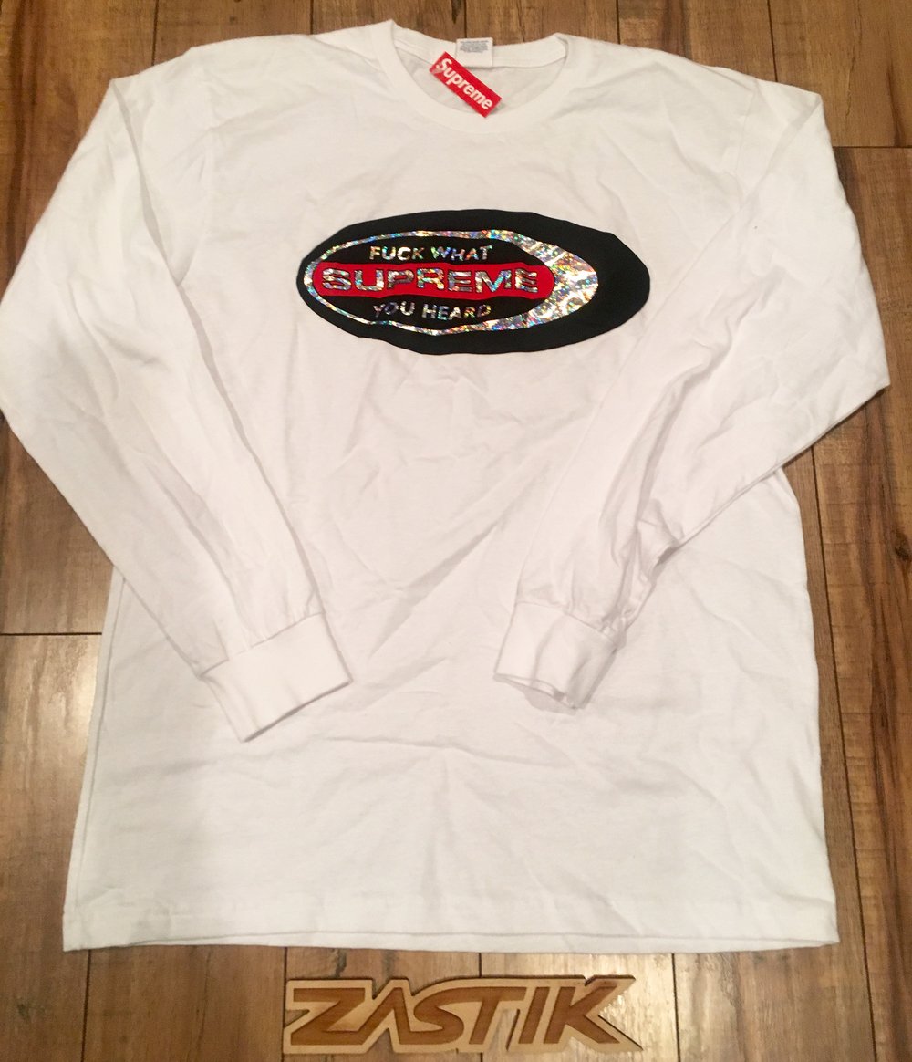 Image of Supreme L/S Fuck What You Heard White Size Large