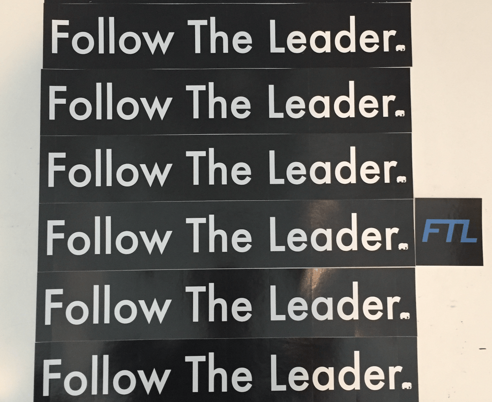 Image of Follow The Leader Type Sticker