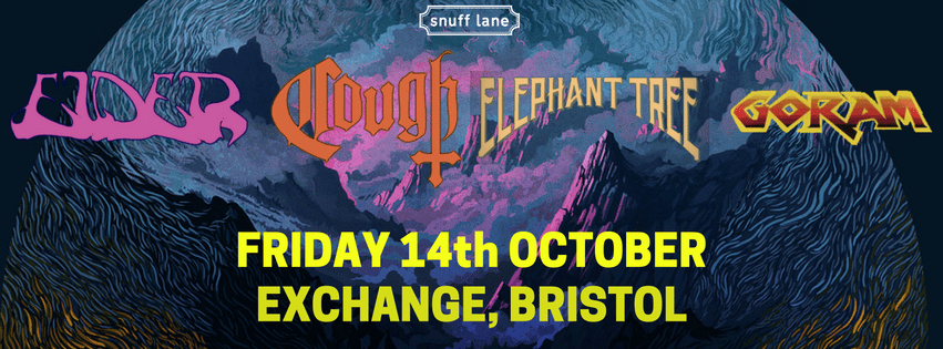 Image of Elder / Cough / Elephant Tree / Goram - Exchange, Bristol