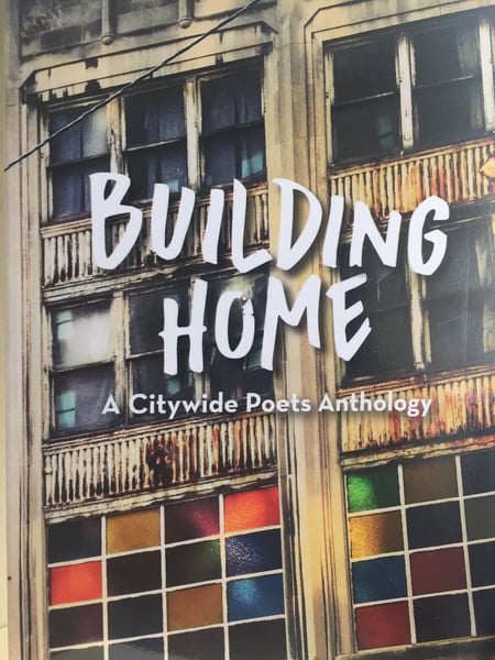 Image of Building Home: A Citywide Poets Anthology