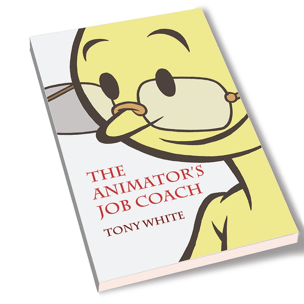 Image of The ANIMATOR'S JOB COACH (Signed Book)