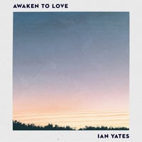 AWAKEN TO LOVE 