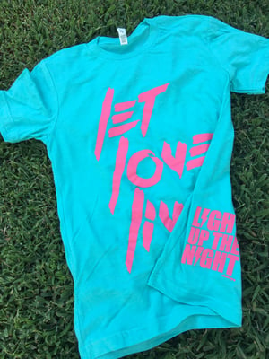 Image of LET LOVE LIVE (Teal) Unisex Tee