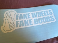Fake Wheels / Fake Boobs