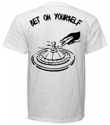 Image of bet on your self | white t