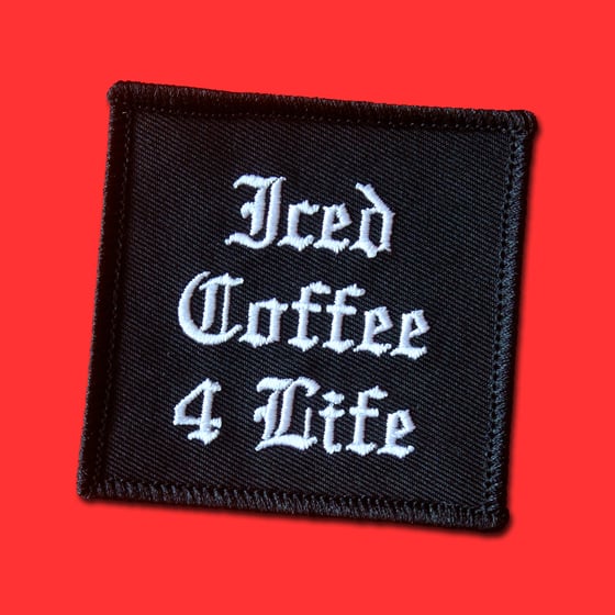 Image of Iced Coffee 4 Life embroidered patch