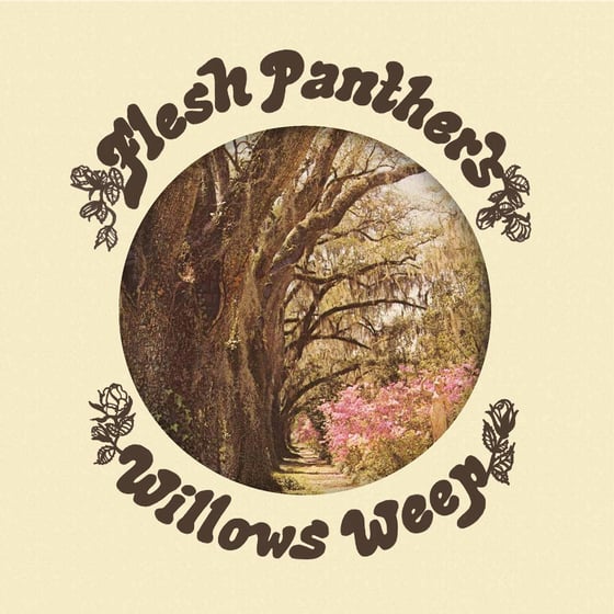 Image of MP-101 FLESH PANTHERS "WILLOWS WEEP" LP