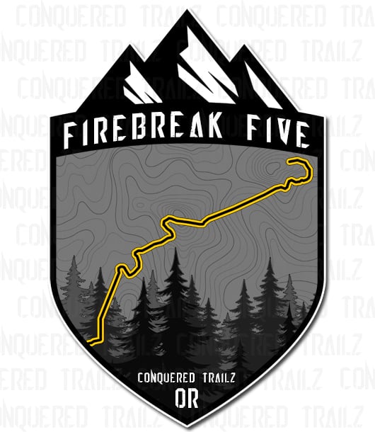 Image of "Firebreak Five" Trail Badge