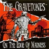 Image of The Gravetones- On the Edge of Madness (CD) CLEARANCE!!