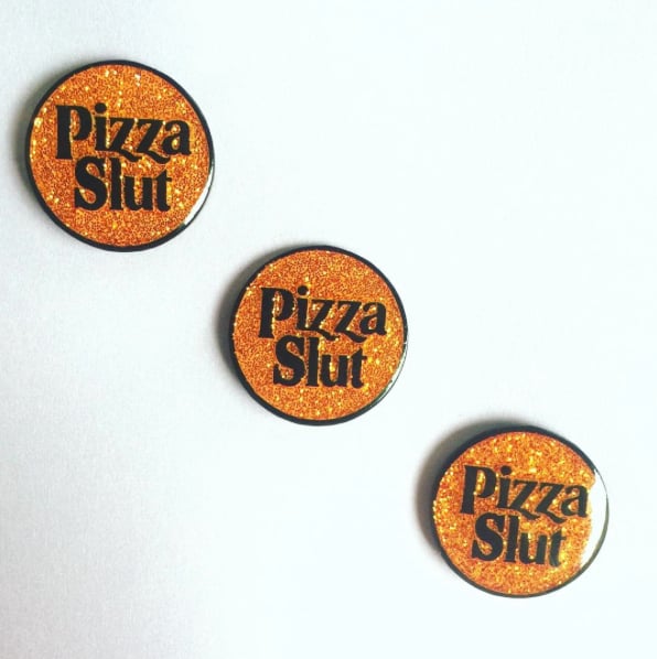 Image of PIZZA SLUT - ON SALE