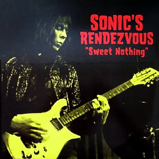 Image of SONIC'S RENDEZVOUS - SWEET NOTHING (LP)