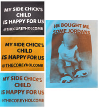 Image 1 of "My Side Chick's Child" T shirt (1st Edition) SUPER SALE