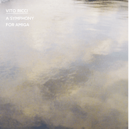 Image of Vito Ricci - A Symphony For Amiga - LP
