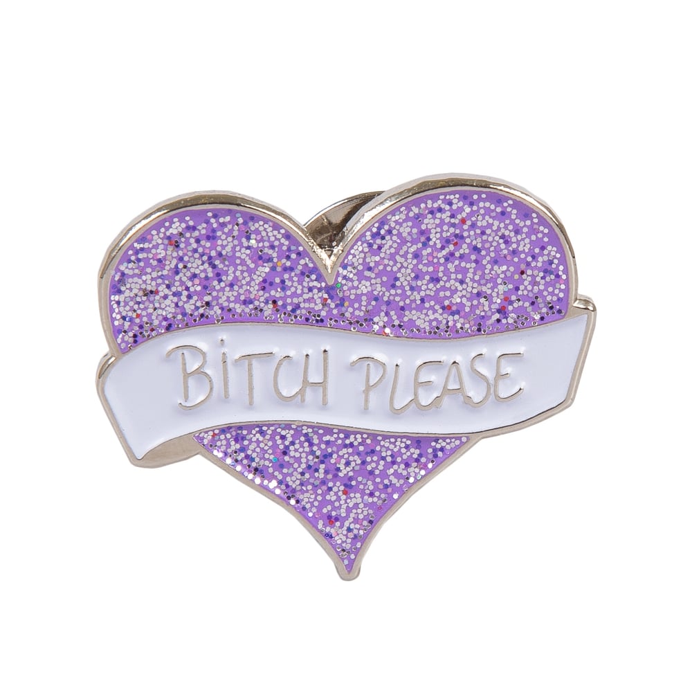 Image of Bitch Please Heart Enamel Pin 
