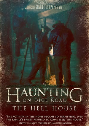 A Haunting on Dice Road: The Hell House (The 7th Film)