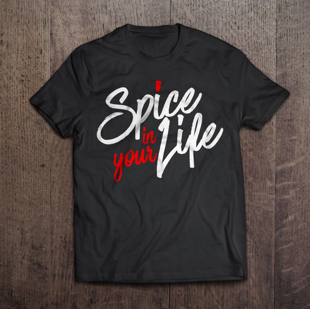 Spice in your Life - T-Shirts - Unisex - Various Colors | Team Soca Store
