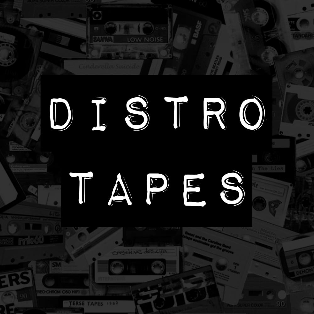 Image of DISTRO TAPES