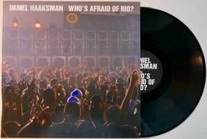 Image of Daniel Haaksman "Who´s Afraid Of Rio? EP" 12" 
